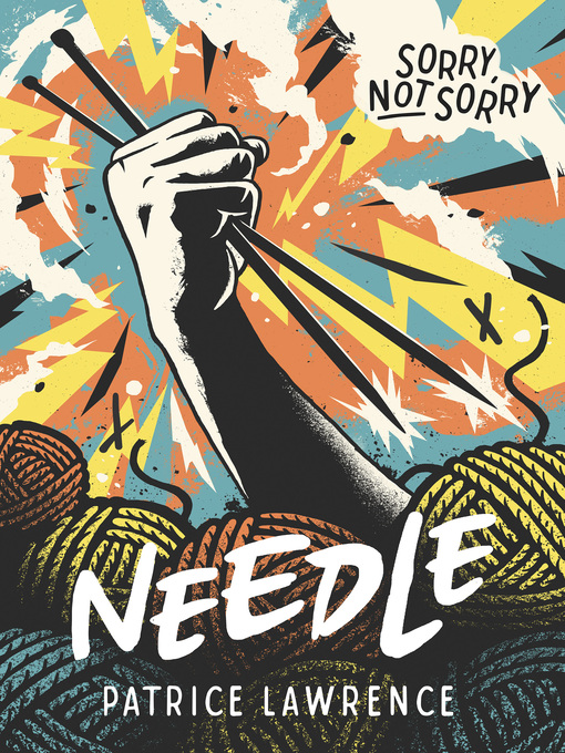 Title details for Needle by Patrice Lawrence - Available